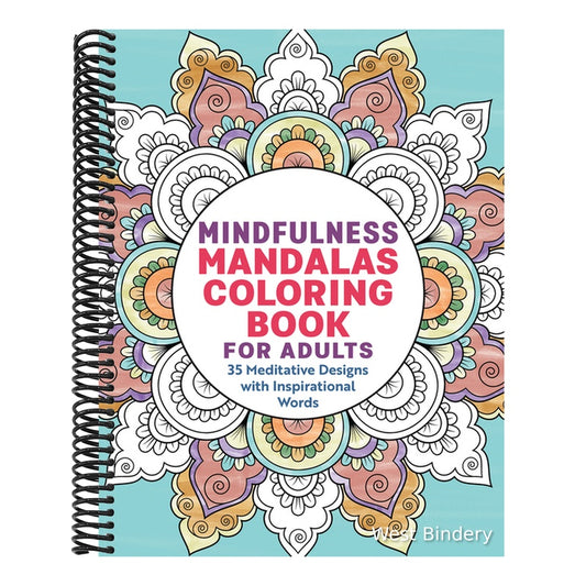 Mindfulness Mandalas Coloring Book for Adults: 35 Meditative Designs with Inspirational Words