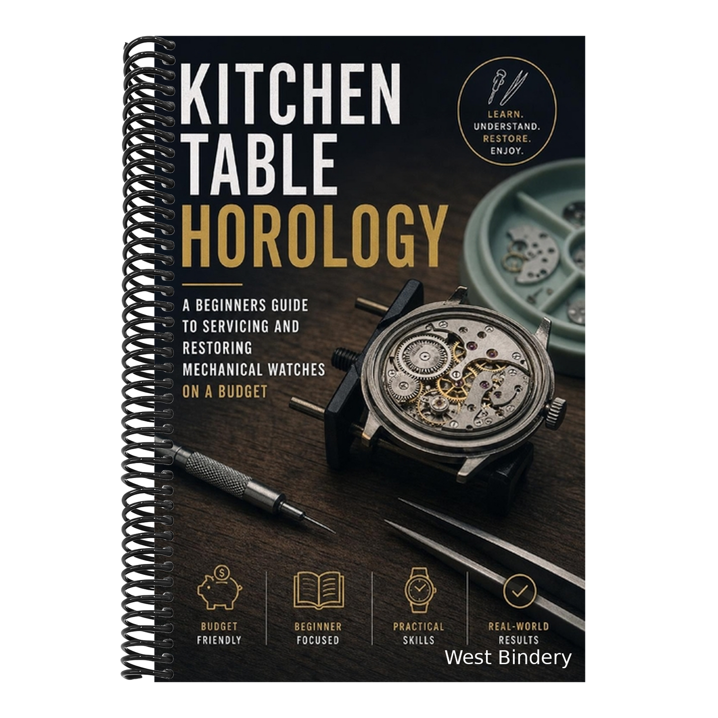 Kitchen Table Horology: A Beginner's Guide to Servicing and Restoring Mechanical Watches on a Budget