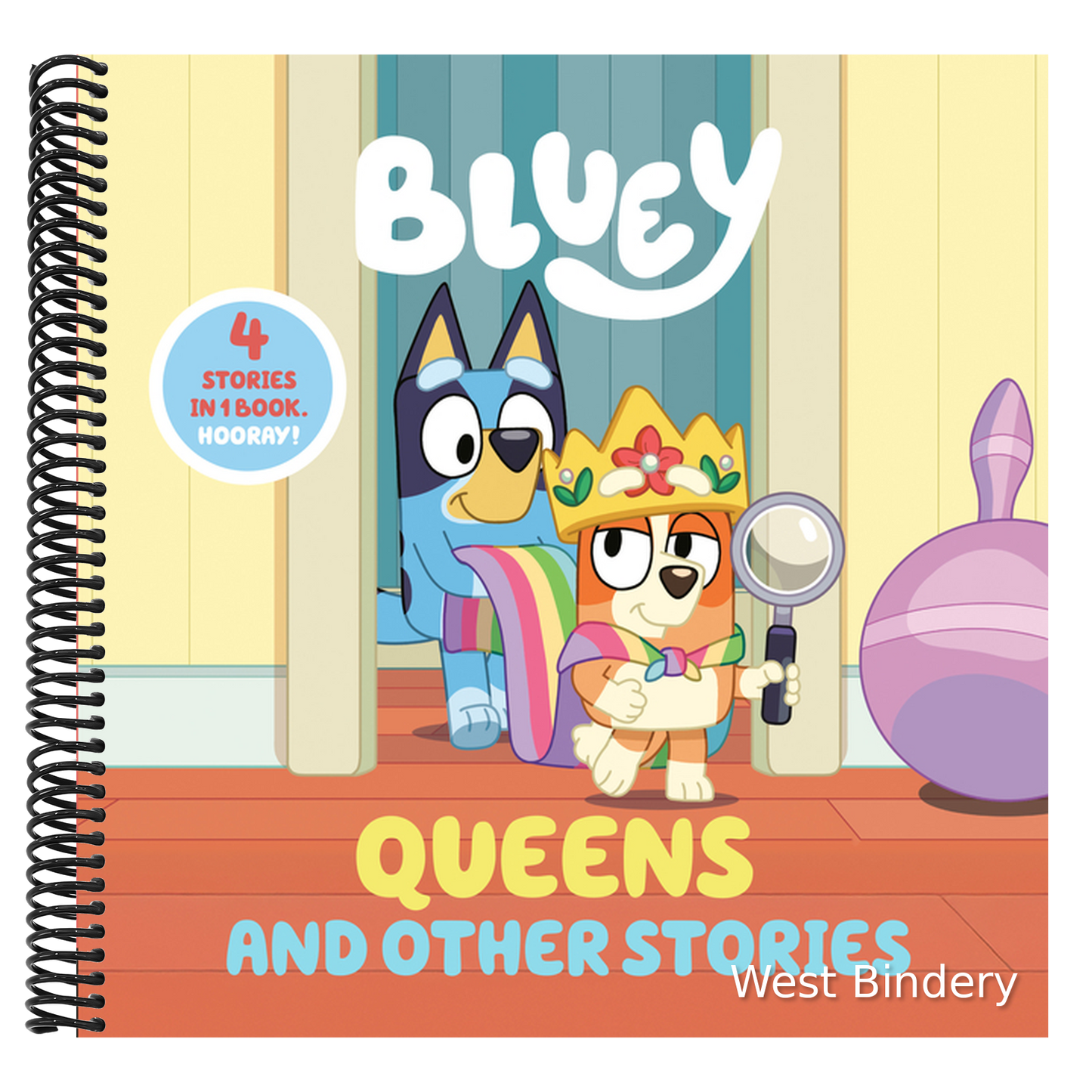 Bluey: Queens and Other Stories: 4 Stories in 1 Book. Hooray!