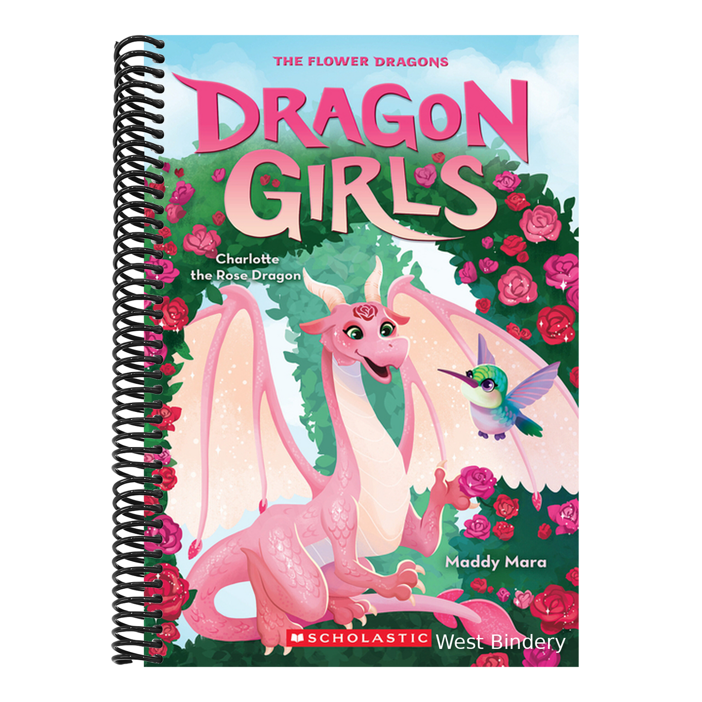 Charlotte the Rose Dragon (Dragon Girls #20)