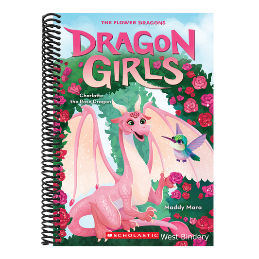 Charlotte the Rose Dragon (Dragon Girls #20)
