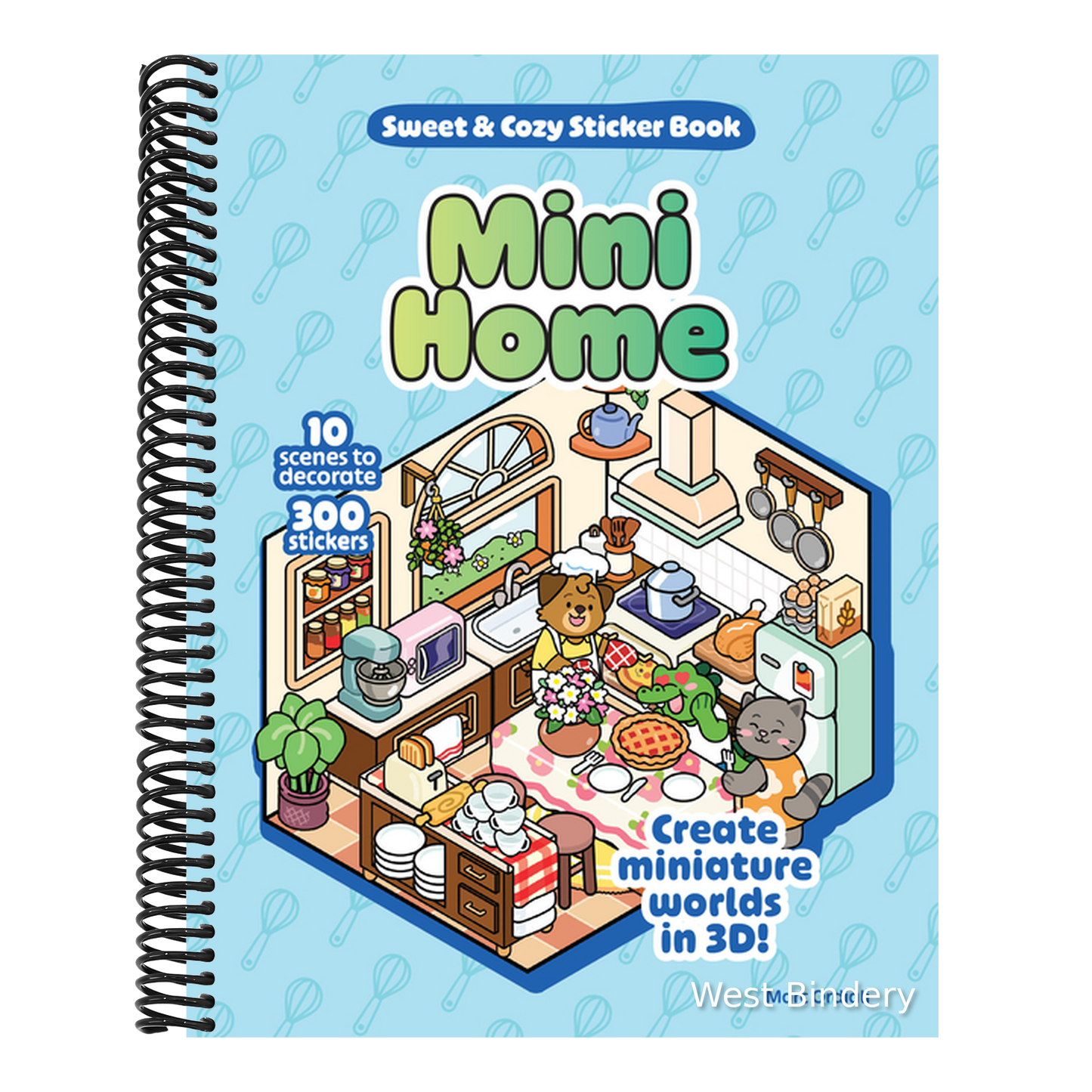 Mini Home Sweet & Cozy Sticker Book: 10 Scenes to Decorate with 300 Stickers! Create Miniature Worlds in 3d!