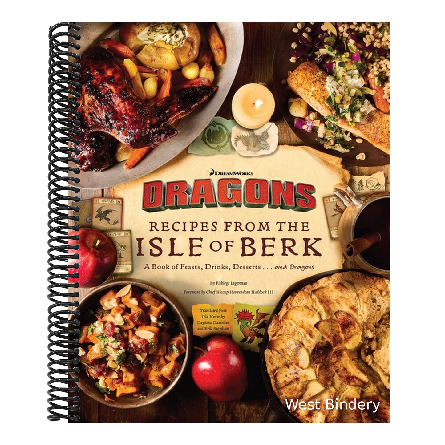 DreamWorks Dragons: Recipes from the Isle of Berk [Official Cookbook]: A Book of Feasts, Drinks, Desserts . . . and Dragons