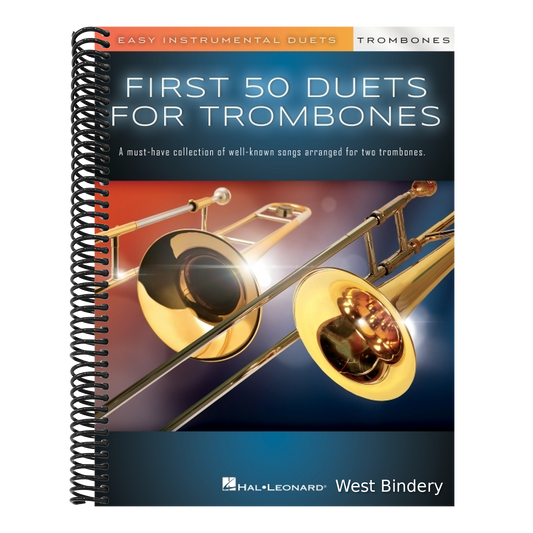 First 50 Duets for Two Trombones - Easy Instrumental Duets