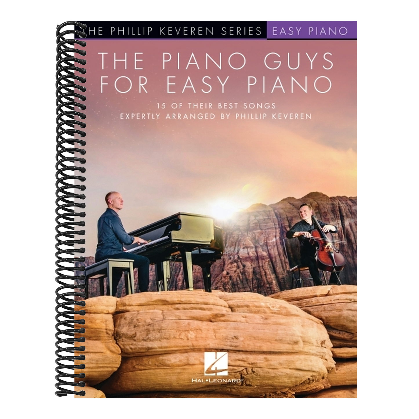 The Piano Guys for Easy Piano - 15 of Their Best Songs Expertly Arranged by Phillip Keveren