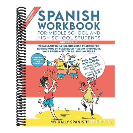 Spanish Workbook for Middle School and High School Students - Grades 6-12: Vocabulary building, grammar practice for homeschool or classroom + audio t