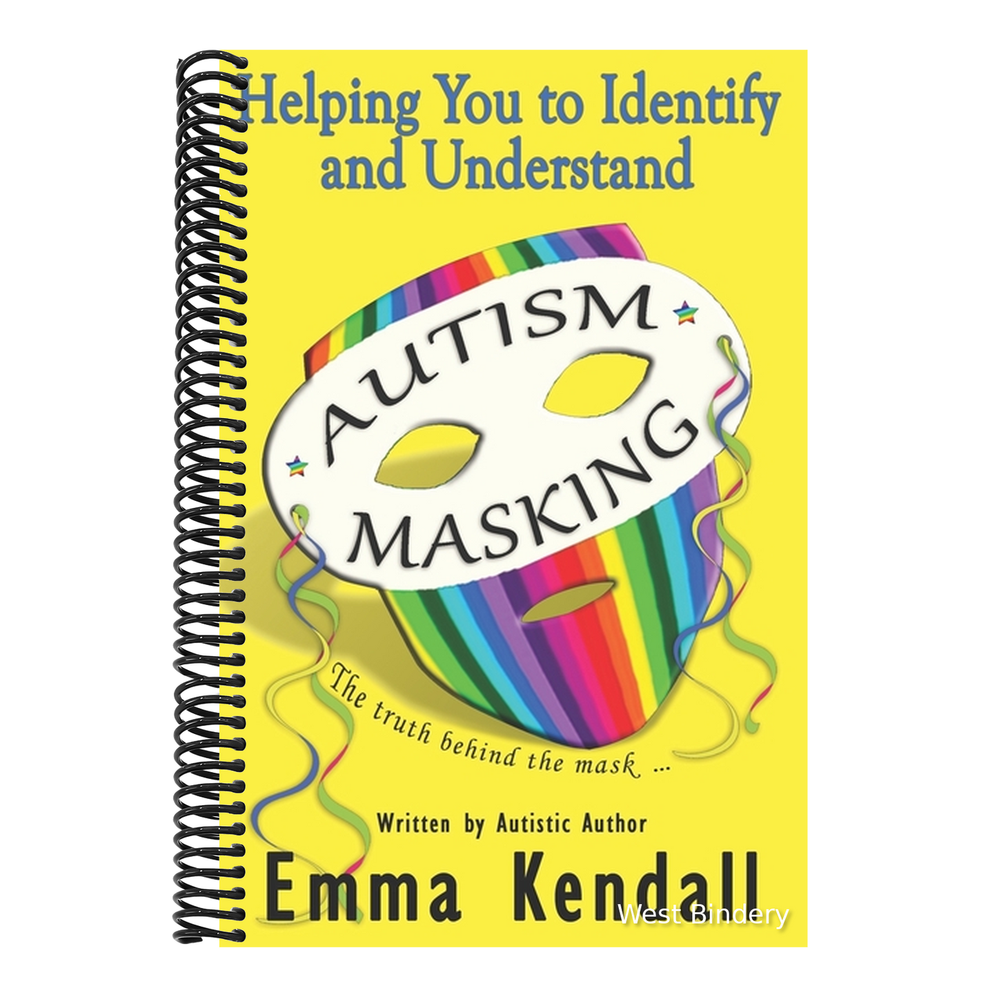 Helping You to Identify and Understand Autism Masking: The Truth Behind the Mask