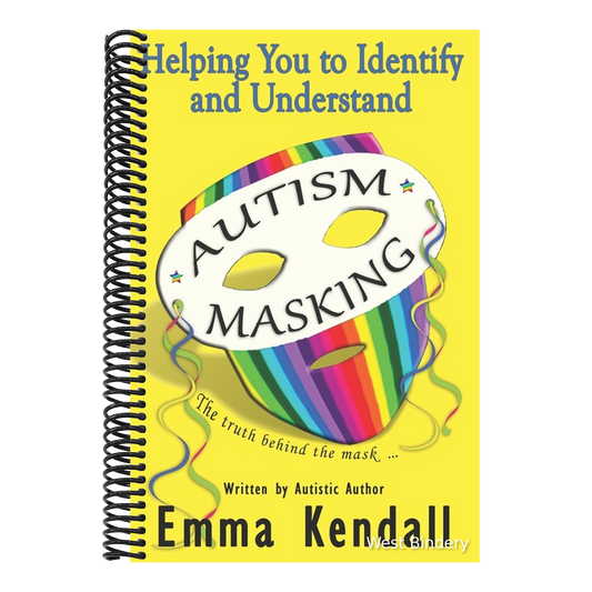 Helping You to Identify and Understand Autism Masking: The Truth Behind the Mask