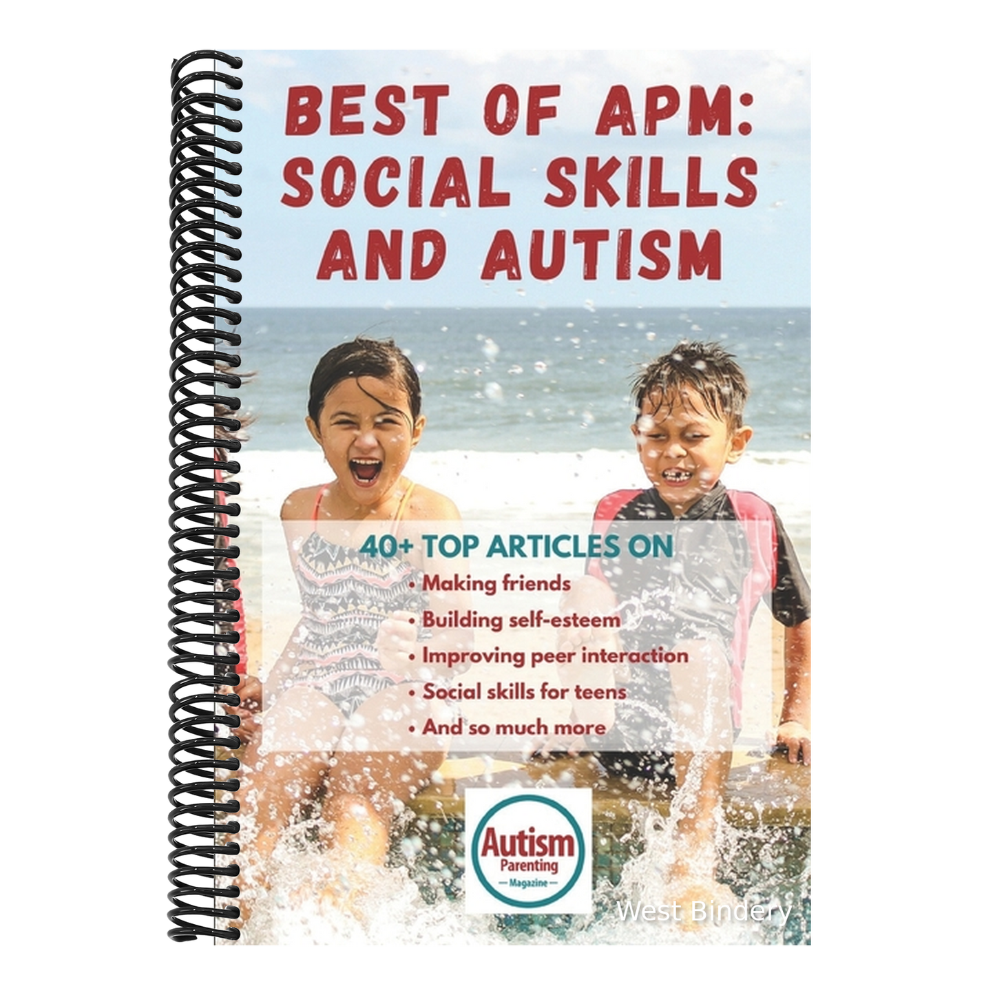 Social Skills and Autism: Learn the best advice on making friends, building self-esteem, improving peer interaction, social skills for teens and