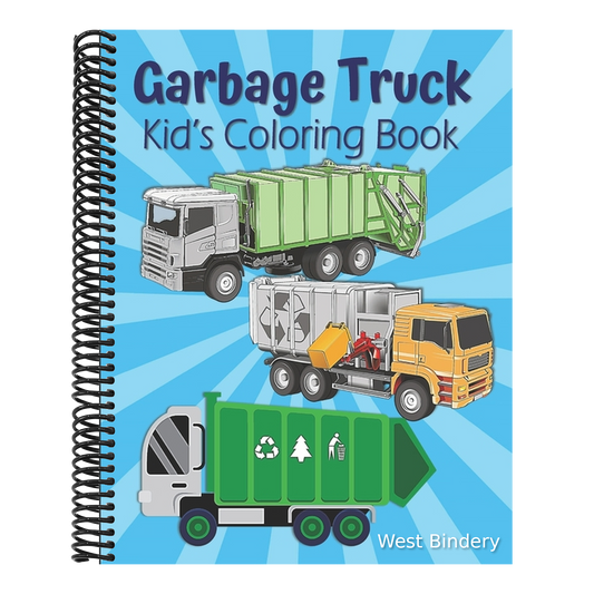 Garbage Truck Kid's Coloring Book: Dump Trucks Coloring Book For Kids Ages 4-8, Dumpsters Coloring Book For Boys And Girls