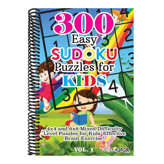 300 Easy SUDOKU Puzzles For KIDS: 4x4 and 6x6 Mixed Difficulty Level Puzzles for Kids' Effective Brain Exercise!