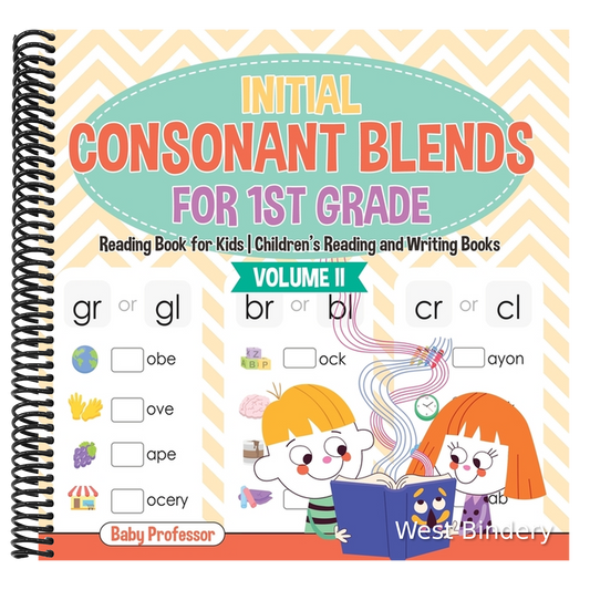 Initial Consonant Blends for 1st Grade Volume II - Reading Book for Kids Children's Reading and Writing Books