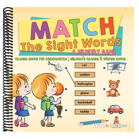 Match The Sight Words: A Memory Game: Reading Books for Kindergarten Children's Reading & Writing Books