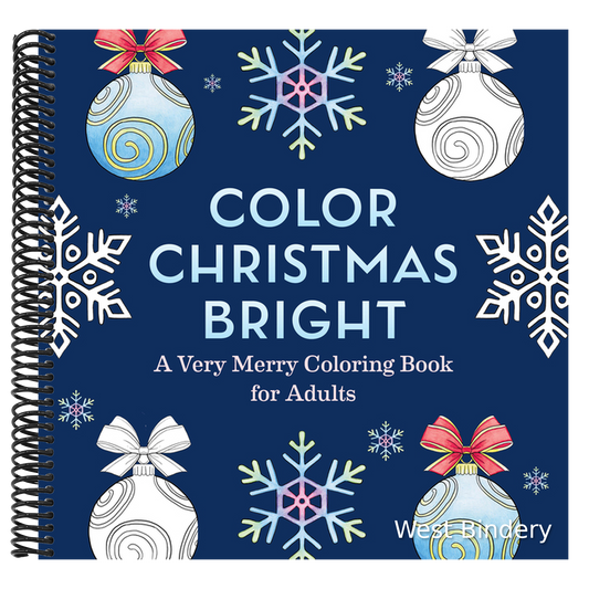 Color Christmas Bright: A Very Merry Coloring Book for Adults