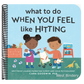 What to Do When You Feel Like Hitting