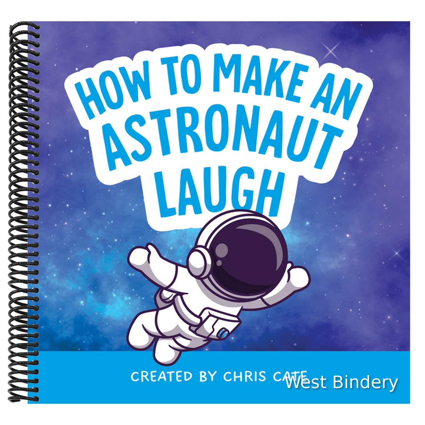 How to Make an Astronaut Laugh