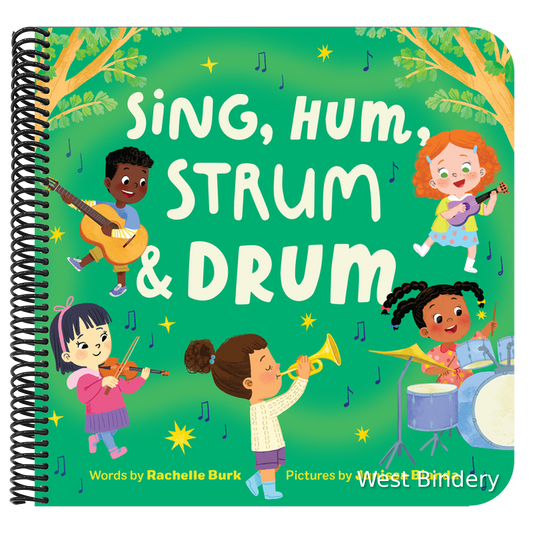 Sing, Hum, Strum, and Drum