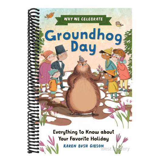 Why We Celebrate Groundhog Day: Everything to Know about Your Favorite Holiday
