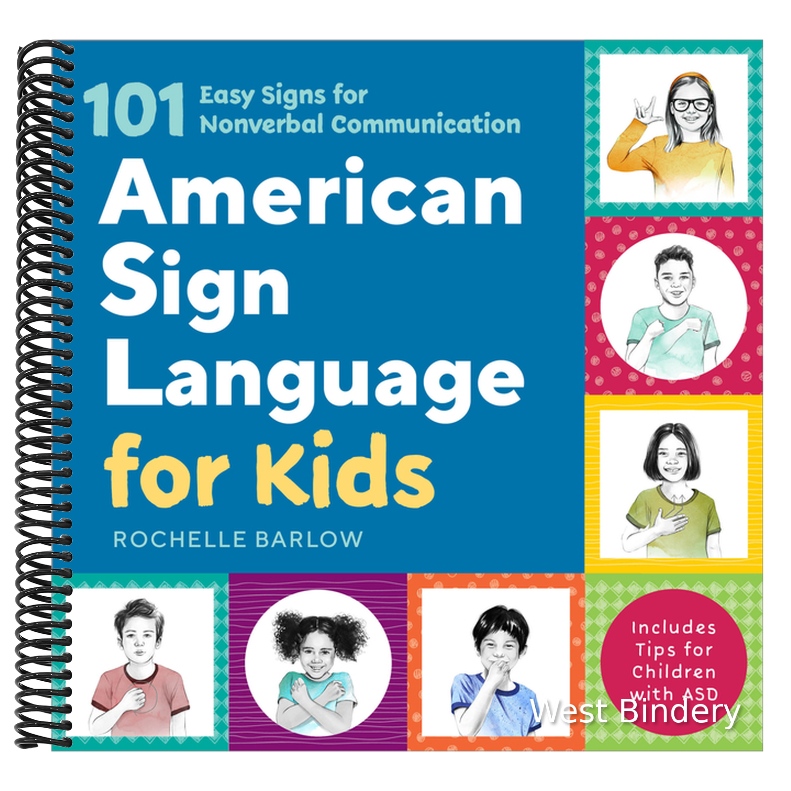 American Sign Language for Kids: 101 Easy Signs for Nonverbal Communic ...