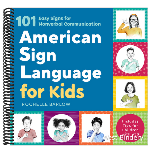 American Sign Language for Kids: 101 Easy Signs for Nonverbal Communication