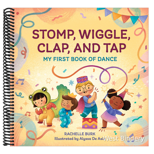 Stomp, Wiggle, Clap, and Tap: My First Book of Dance