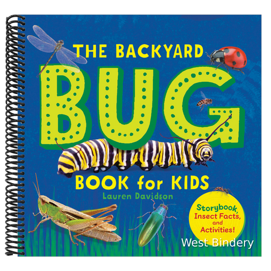 The Backyard Bug Book for Kids: Storybook, Insect Facts, and Activities