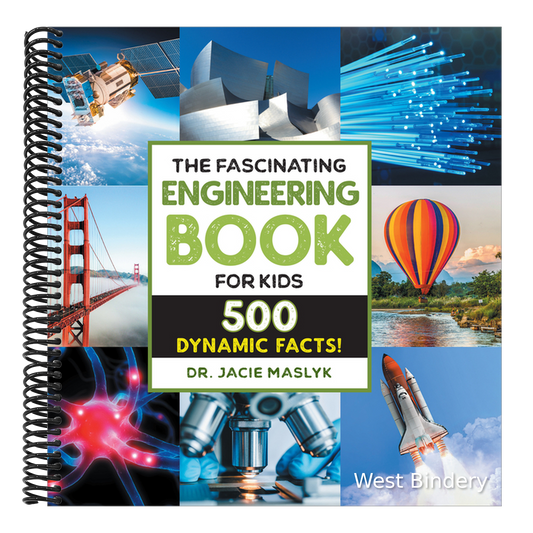 The Fascinating Engineering Book for Kids: 500 Dynamic Facts!