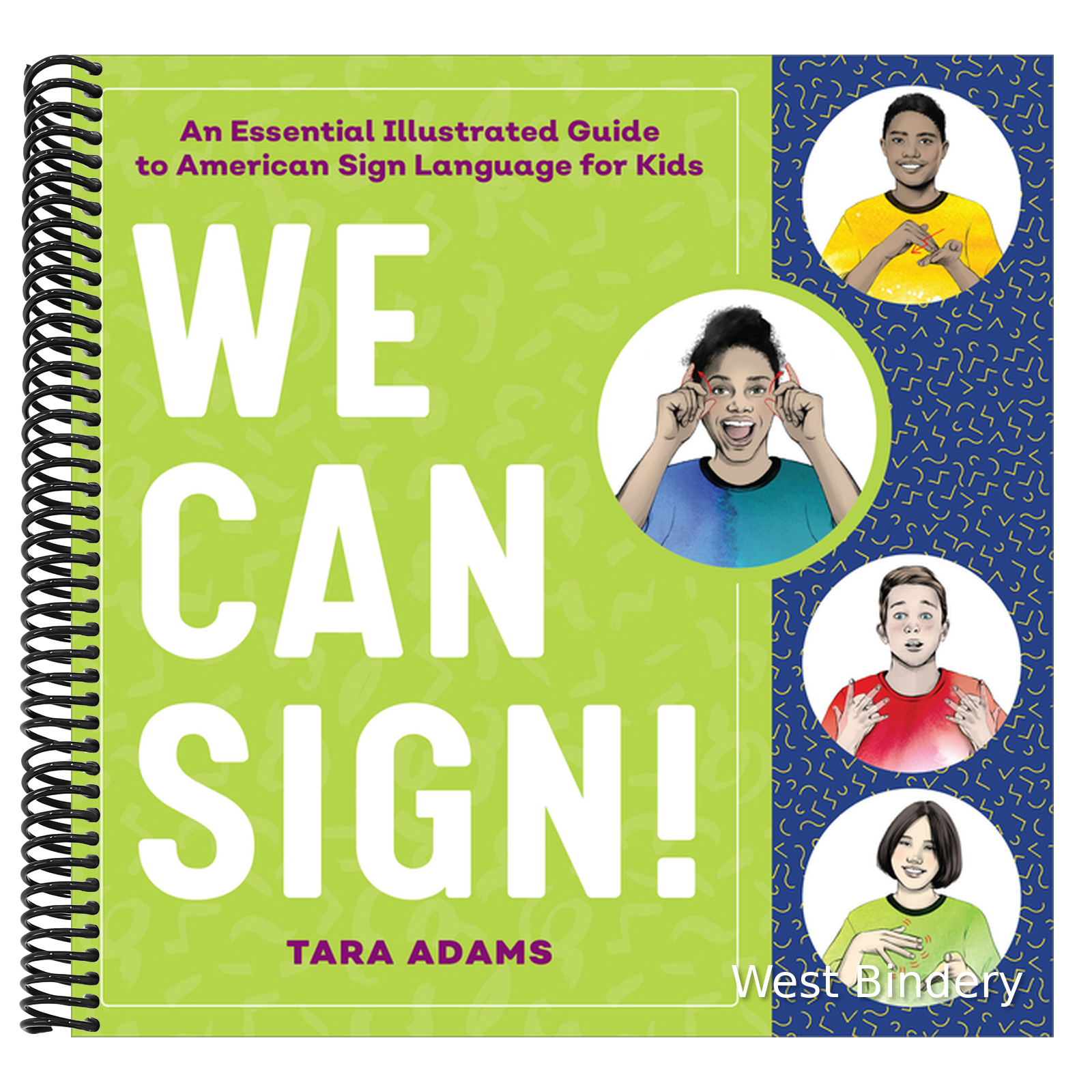 We Can Sign!: An Essential Illustrated Guide to American Sign Language ...