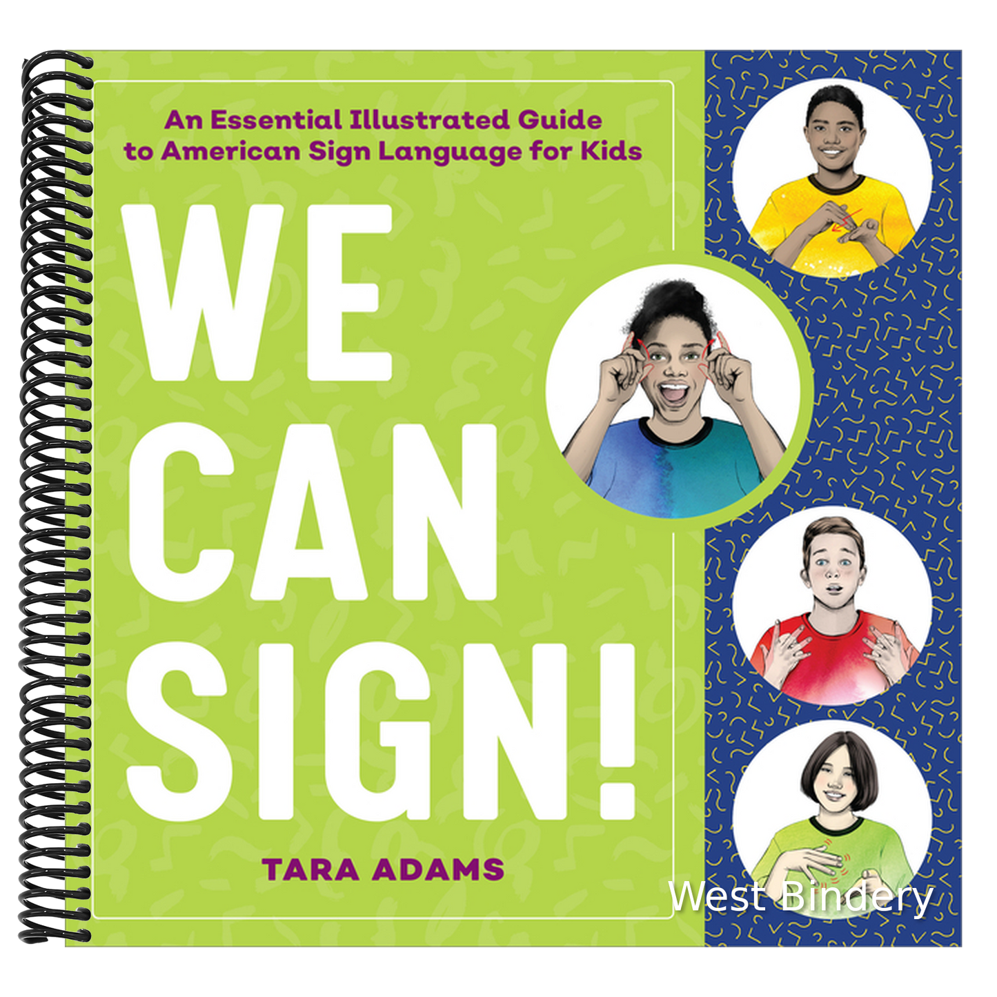 We Can Sign!: An Essential Illustrated Guide to American Sign Language for Kids