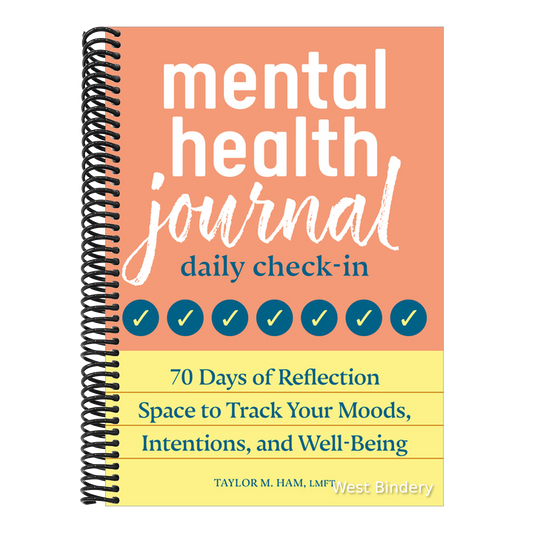 Mental Health Journal: Daily Check-In: 70 Days of Reflection Space to Track Your Moods, Intentions, and Well-Being