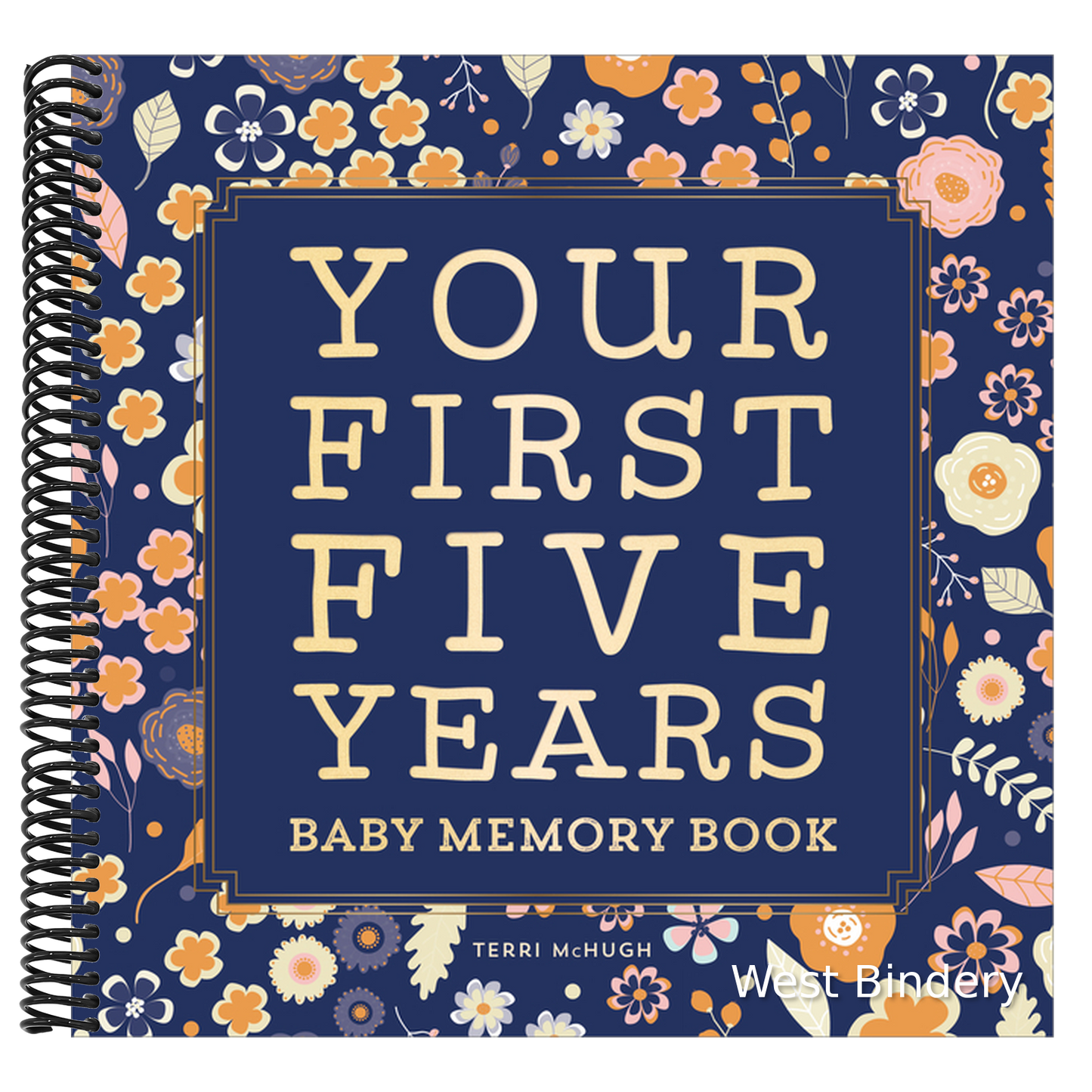 Baby Memory Book: Your First Five Years - Keepsake Journal for New & Expecting Parents, Milestone Scrapbook from Birth to Age Five for Boys & Girls