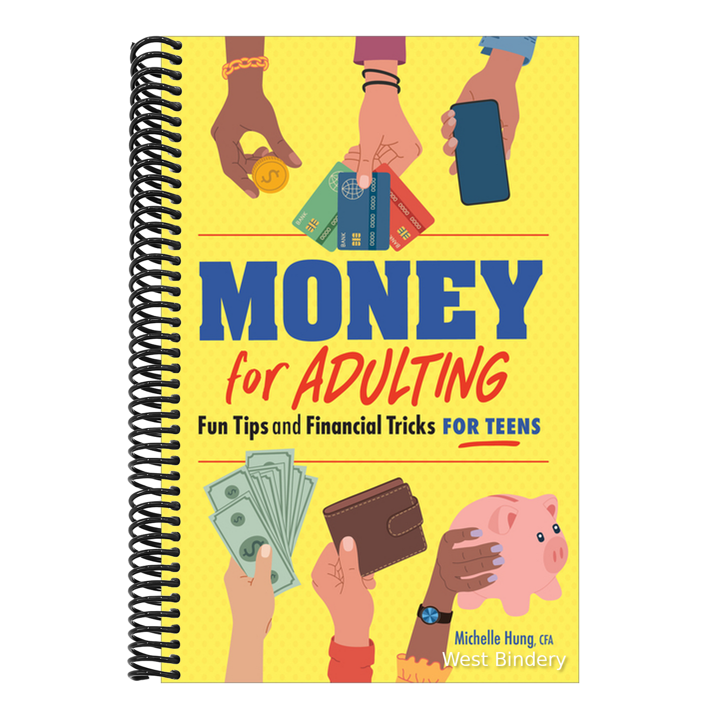 Money for Adulting: Fun Tips and Financial Tricks for Teens