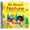 All about Nature: Animals, Insects, Plants, and More! (The All about Picture Book)