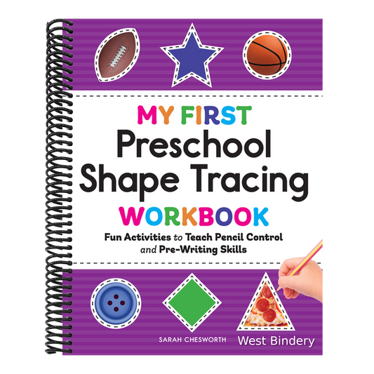 My First Preschool Shape Tracing Workbook: Fun Activities to Teach Pencil Control and Pre-Writing Skills