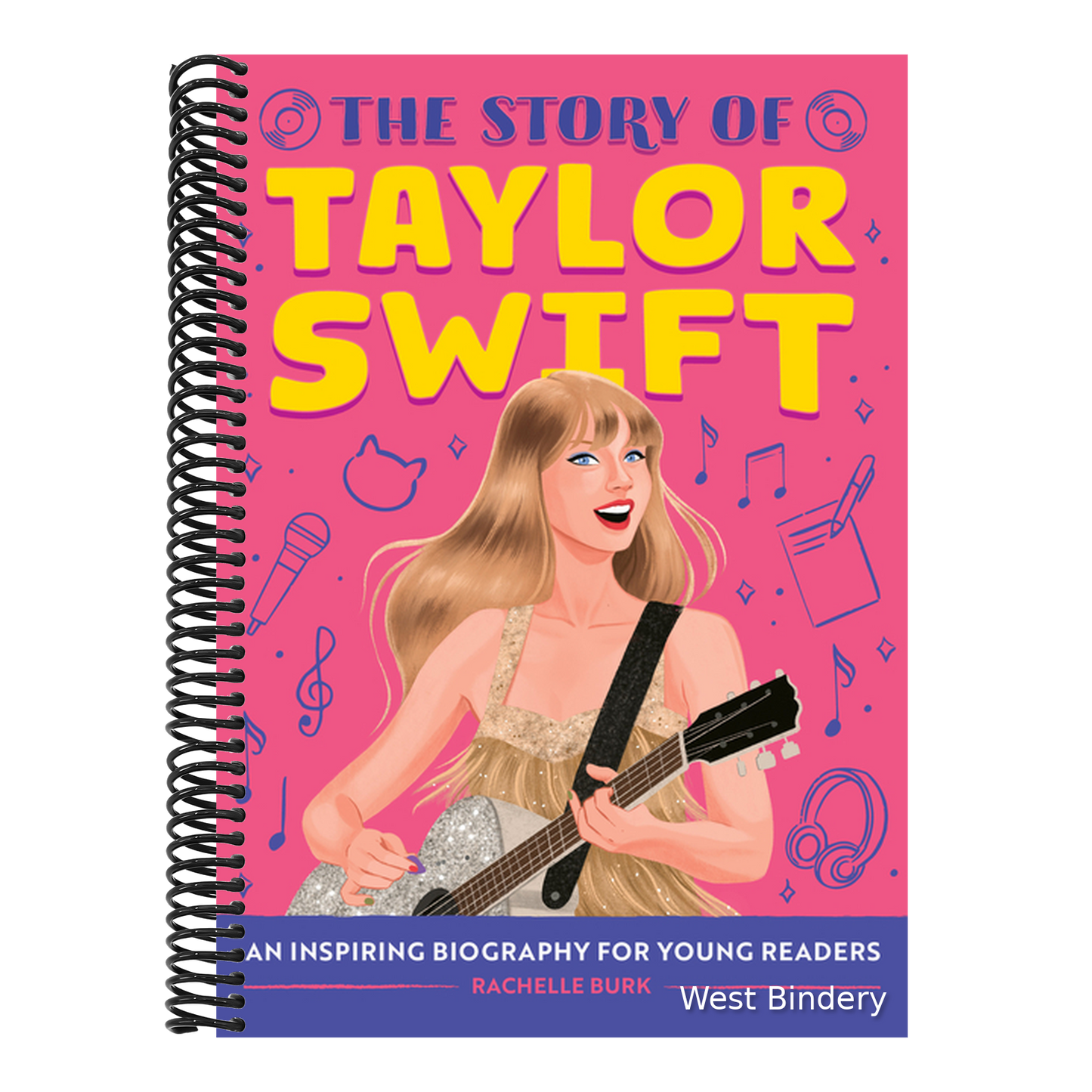 The Story of Taylor Swift: An Inspiring Biography for Young Readers