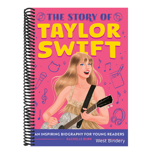 The Story of Taylor Swift: An Inspiring Biography for Young Readers