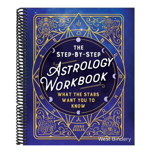 The Step-By-Step Astrology Workbook: What the Stars Want You to Know