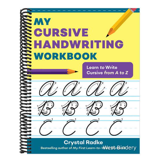 My Cursive Handwriting Workbook: Learn to Write Cursive from A to Z
