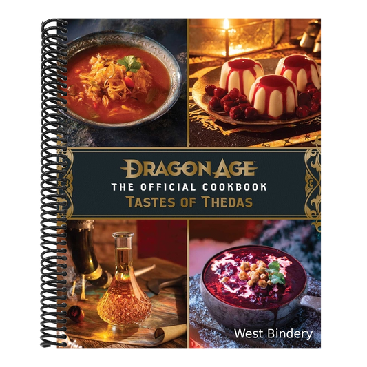 Dragon Age: The Official Cookbook: Taste of Thedas