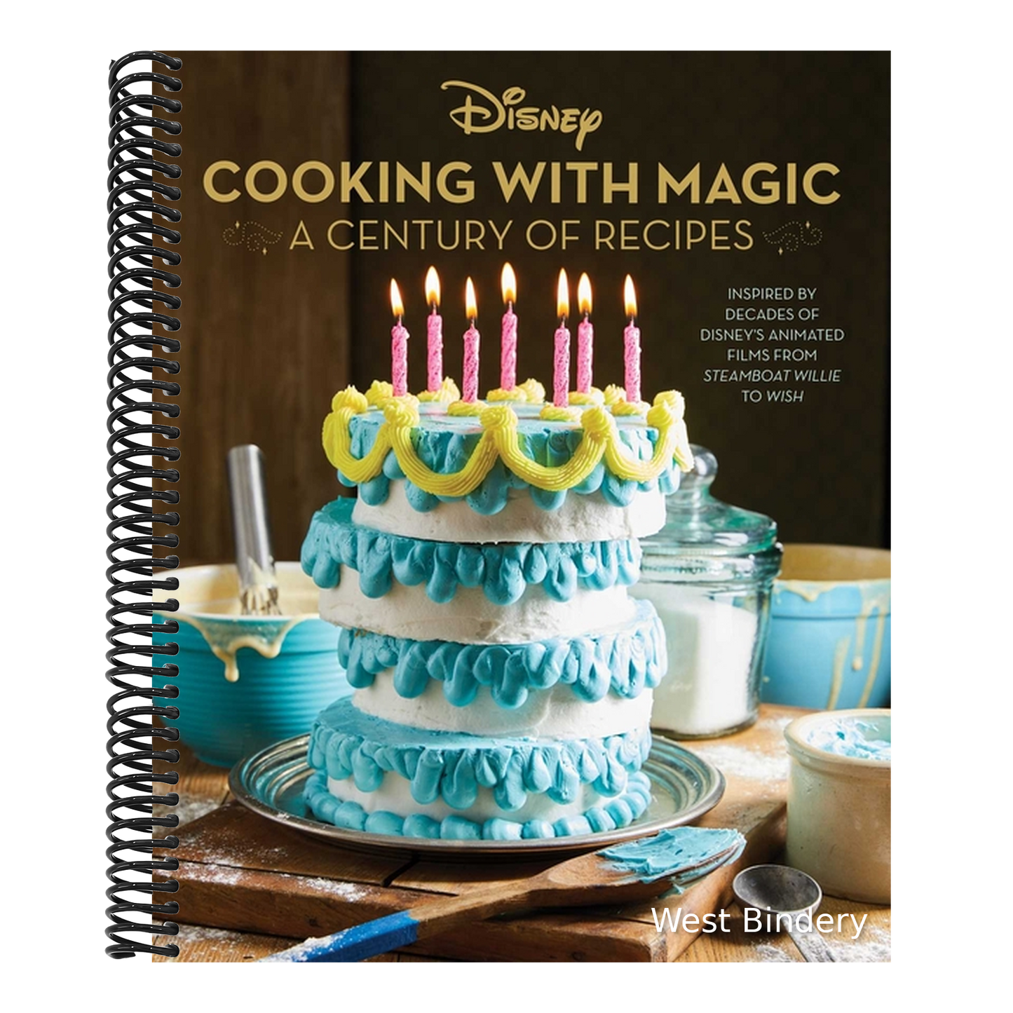 Disney: Cooking with Magic: A Century of Recipes: Inspired by Decades of Disney's Animated Films from Steamboat Willie to Wish