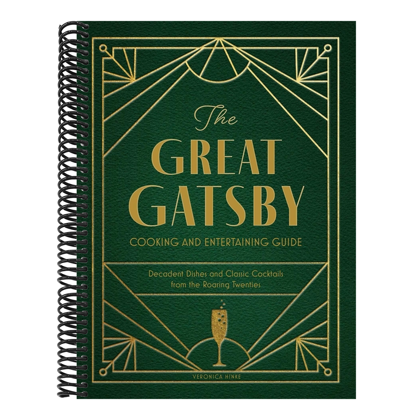 The Great Gatsby Cooking and Entertaining Guide: Decadent Dishes and Classic Cocktails from the Roaring Twenties