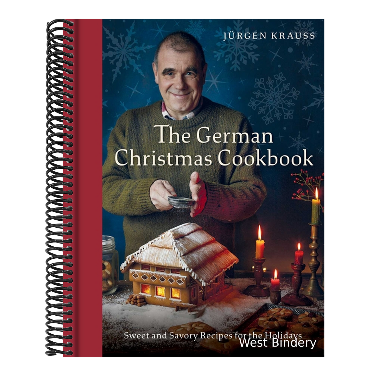 The German Christmas Cookbook: Sweet and Savory Recipes for the Holidays