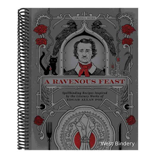 A Ravenous Feast: Spellbinding Recipes Inspired by the Literary Works of Edgar Alan Poe