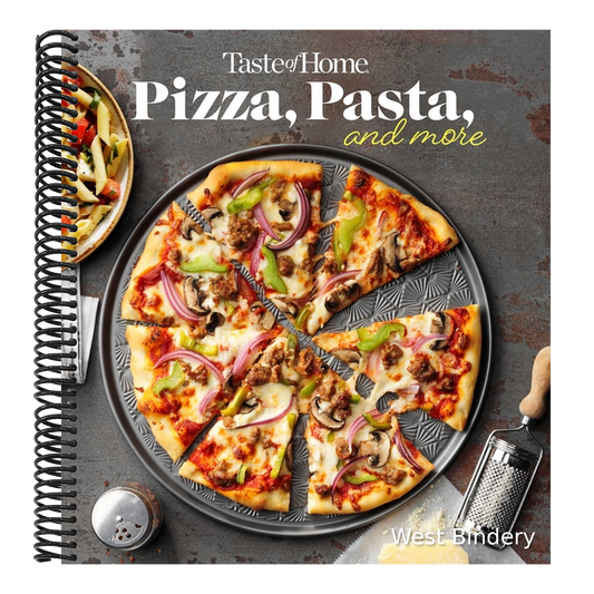 Taste of Home Pizza, Pasta, and More Cookbook: 200+ Recipes for Classic Favorites, Appetizers, and Desserts