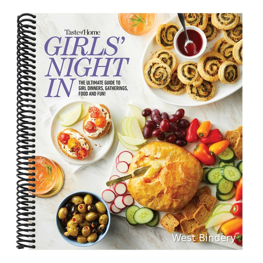 Taste of Home Girls Night in: The Ultimate Guide to Girl Dinners, Recipes & Hosting Parties