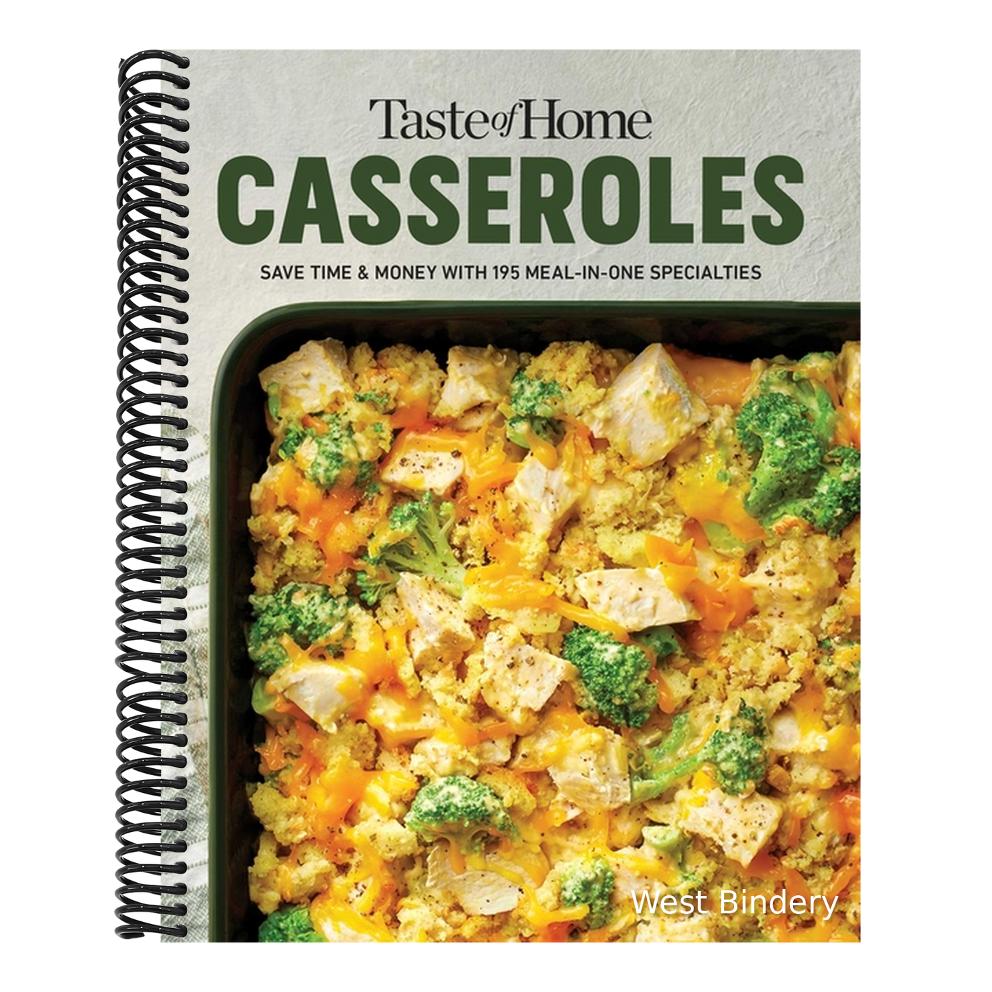 Taste of Home Casseroles: Over 150 Easy Meal in One Recipes Bonus Chapter Includes 8x8 Casseroles