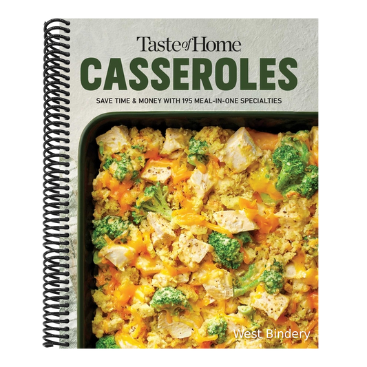 Taste of Home Casseroles: Over 150 Easy Meal in One Recipes Bonus Chapter Includes 8x8 Casseroles