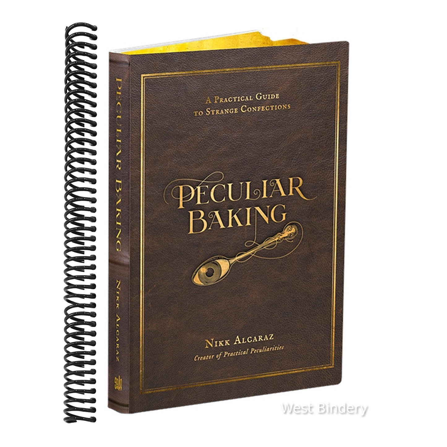 Peculiar Baking: A Practical Guide to Strange Confections