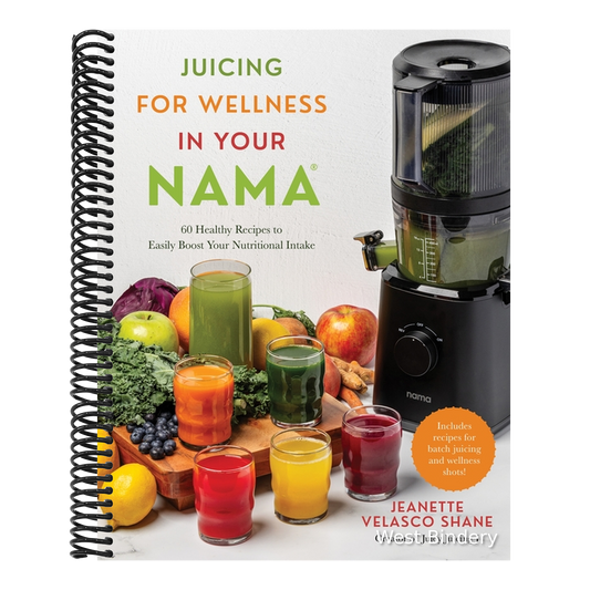 Juicing for Wellness in Your Nama: 60 Healthy Recipes to Easily Boost Your Nutritional Intake