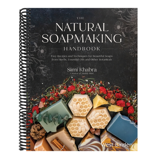 The Natural Soapmaking Handbook: Easy Recipes and Techniques for Beautiful Soaps from Herbs, Essential Oils and Other Botanicals